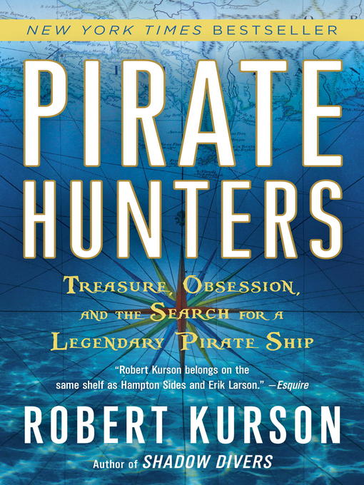 Title details for Pirate Hunters by Robert Kurson - Available